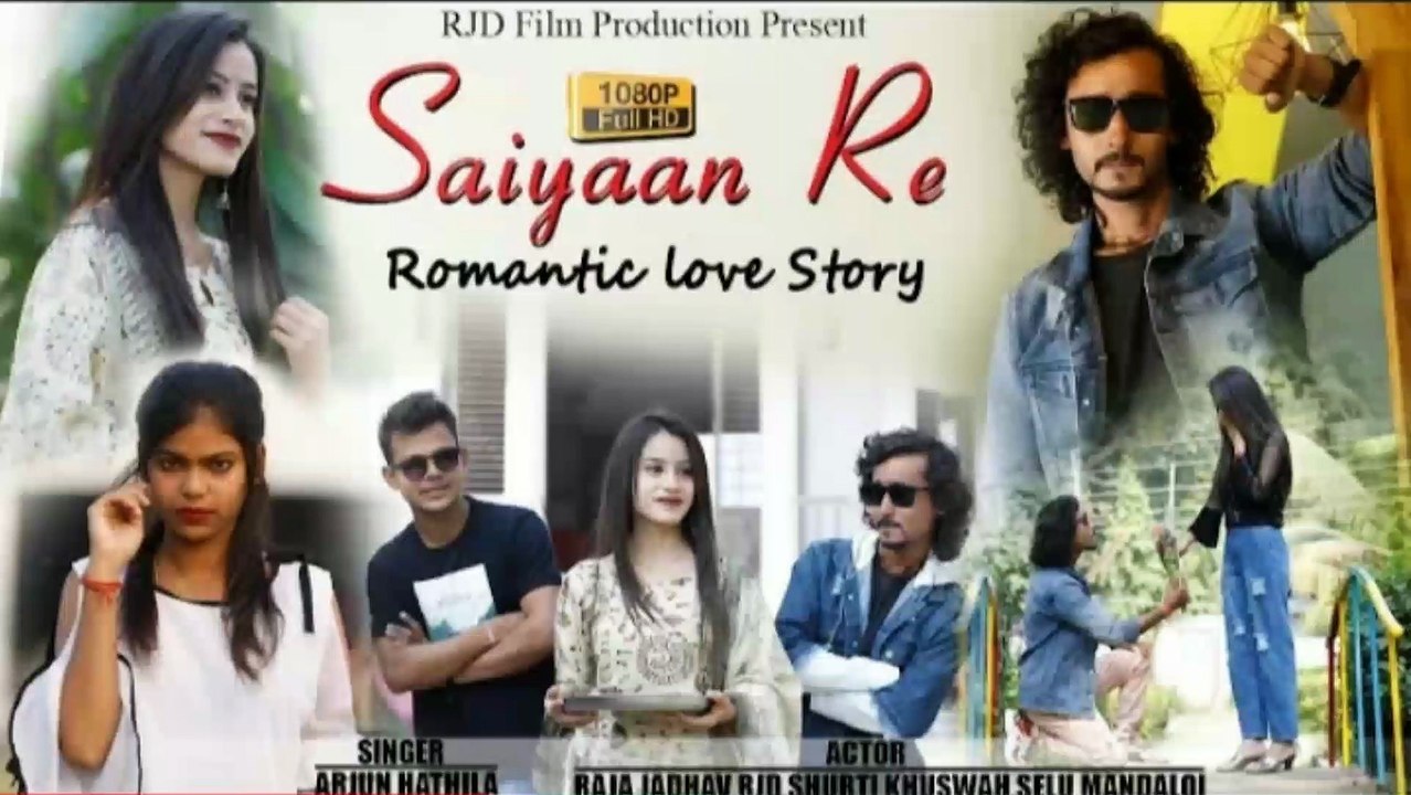 saiyaan re song romantic love song 2022 Raja Jadhav RJD