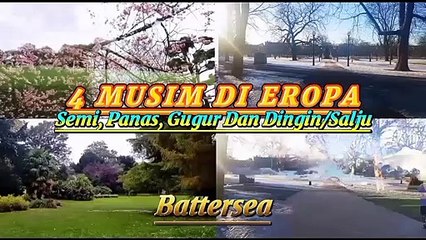 Empat Musim Di Eropa | Semi-Panas-Gugur Dan Dingin Salju  -  Jalan_Jalan Ke_Inggris UK