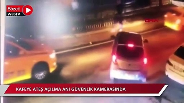 Bebek'te 3 kişinin yaralandığı kafeye ateş açılma anı güvenlik kamerasında