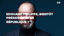 Présidentielle 2022 : Édouard Philippe pourrait-il être le prochain président de la République ?