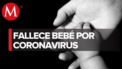 En Yucatán muere bebé de 45 días por covid-19