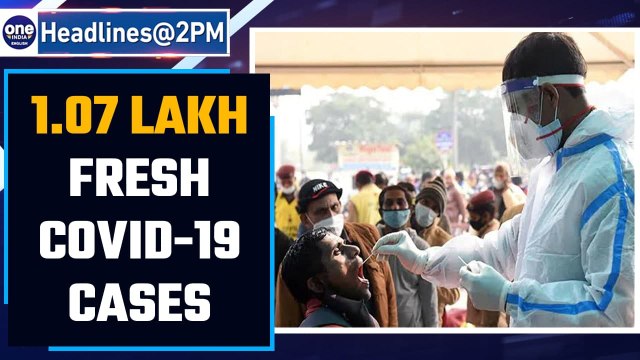 Covid-19 Update India: 1.07 lakh fresh cases reported in last 24 hours |Oneindia News