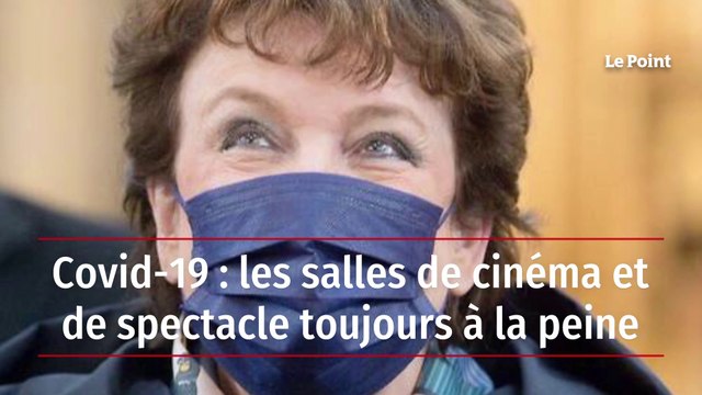 Covid-19 : les salles de cinéma et de spectacle toujours à la peine