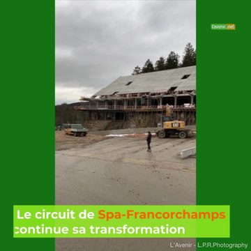 Le circuit de Spa-Francorchamps continue sa transformation