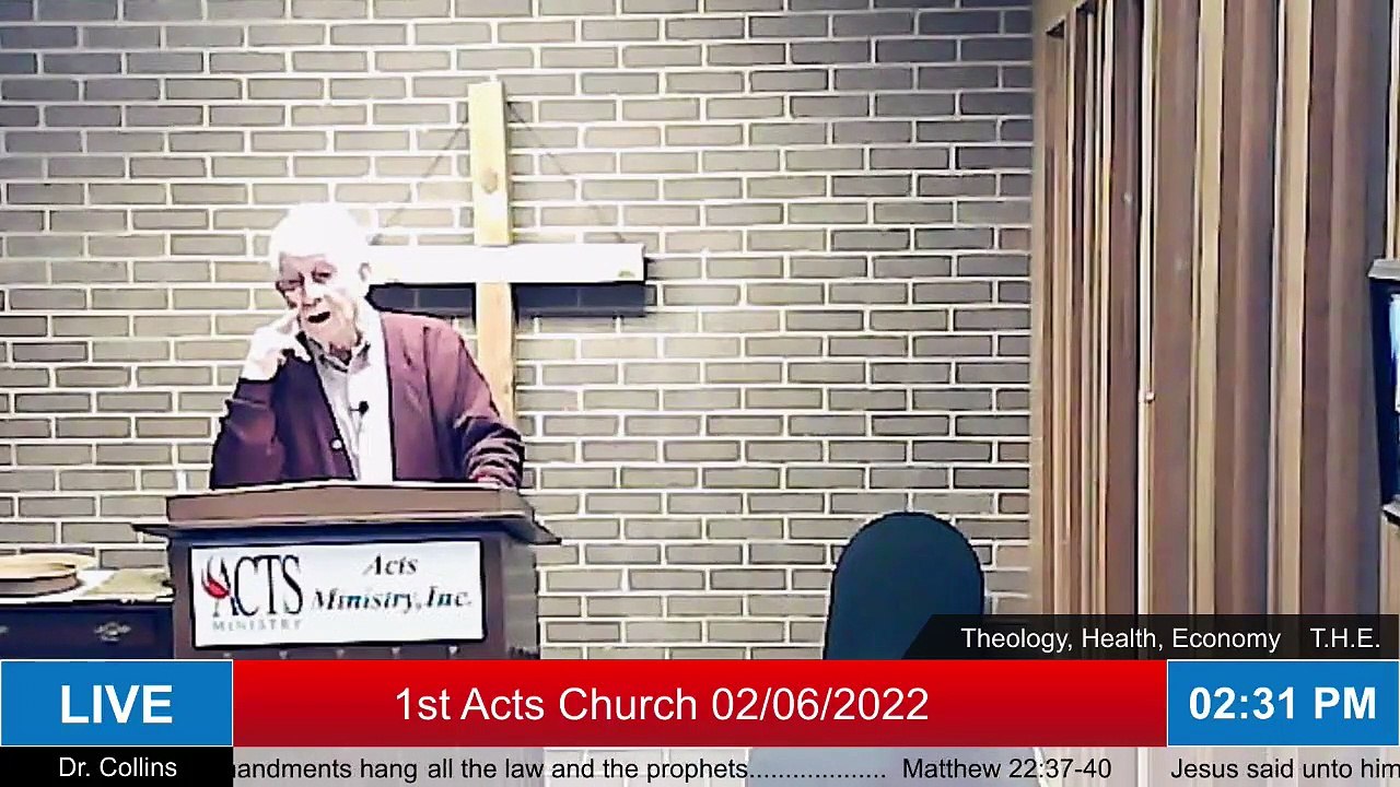 "First Acts Chruch, T.H.E." Dr. Paul C. Collins