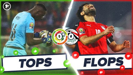 Les Tops et Flops de Sénégal-Égypte !