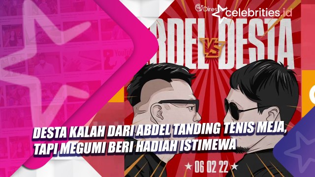 Desta Kalah dari Abdel Tanding Tenis Meja, Tapi Megumi Beri Hadiah Istimewa
