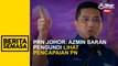 PRN Johor: Azmin saran pengundi lihat pencapaian PN