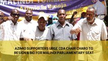 Azimio la Umoja supporters urge CDA chair Charo to resign & bid for Malindi Parliamentary seat