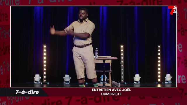 7-à-dire avec Joel, artiste-humouriste