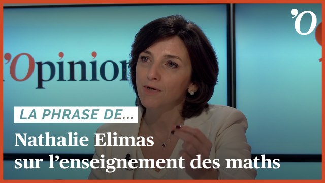 Nathalie Elimas: «Les élèves ne font pas moins de maths, ils en font même plus et mieux»