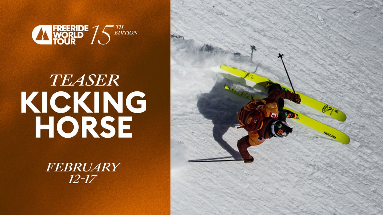 TEASER FWT22 Kicking Horse I February 12-17