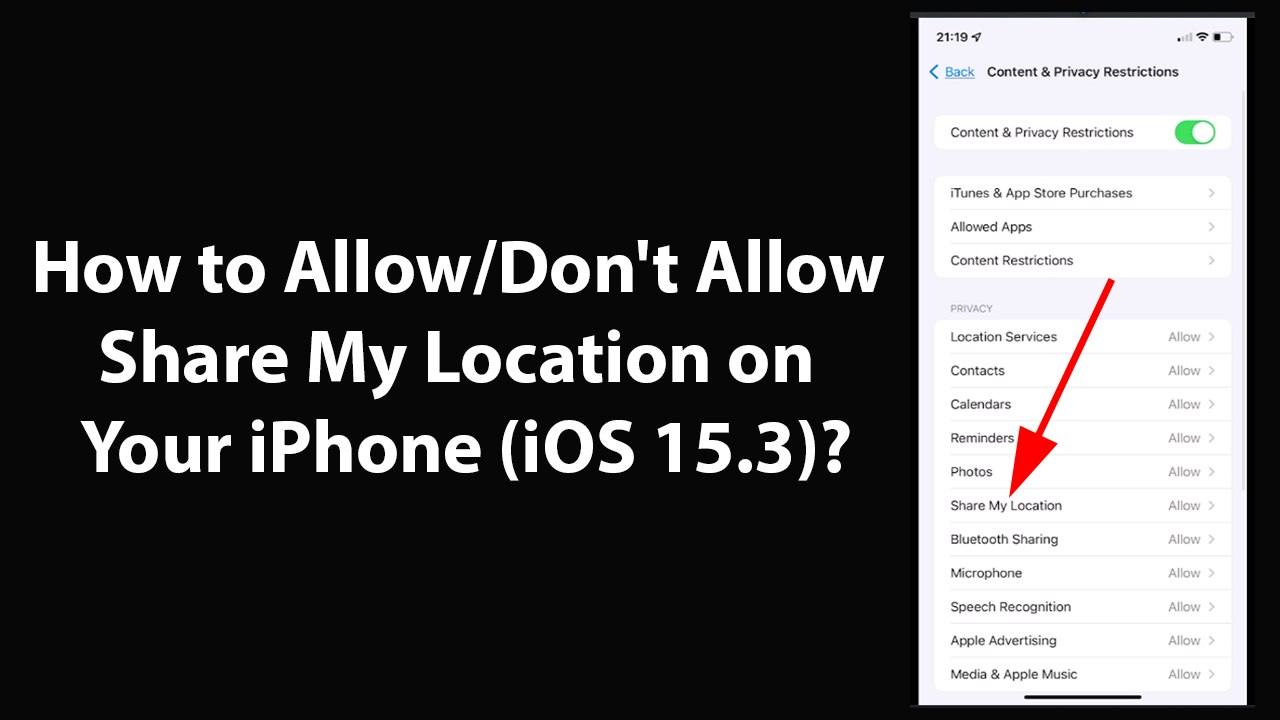 How to Allow/Don't Allow Share My Location on Your iPhone (iOS 15.3)?