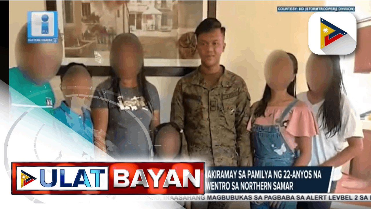 803rd Infantry Brigade ng PHL Army, nakiramay sa pamilya ng 22-anyos na sundalong namatay sa engkuwentro sa Northern Samar; Pamilya ng nasawing sundalo, nananawagan ng hustisya