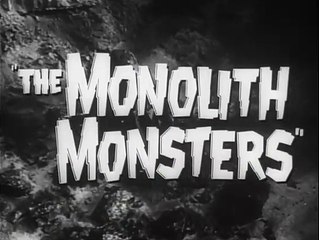 THE MONOLITH MONSTERS Movie Trailer