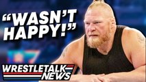 Brock Lesnar BACKSTAGE HEAT With Shane McMahon?! Alexa Bliss Return DELAYED?! | WrestleTalk