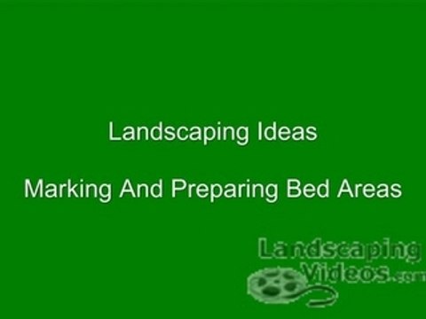 Landscaping - Preparing Bed Areas For Landscaping Ideas