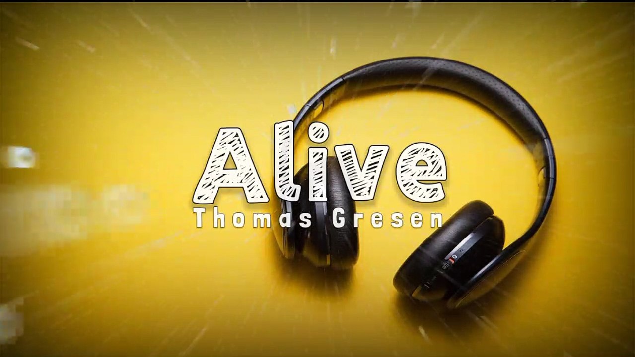 Thomas gresen - Alive