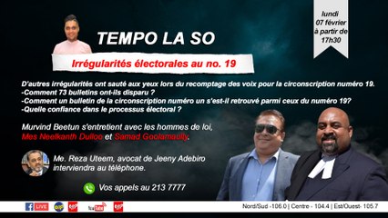 Tempo la So : Irrégularités électorales au no. 19 : Murvind Beetun reçoit Neelkanth Dulloo et Samad Goolamaully.