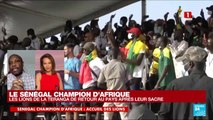 REPLAY - Sénégal : les Lions de la Teranga accueillis en héros à Dakar