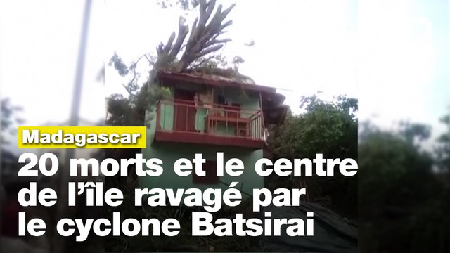 Le cyclone Batsirai ravage le centre de Madagascar et fait 20 morts