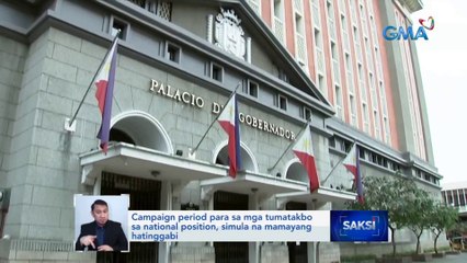 Campaign period sa mga tumatakbo sa national position, simula na mamayang hatinggabi | Saksi