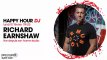 RICHARD EARNSHAW | HAPPY HOUR DJ | LIVE DJ MIX | RADIO FG