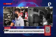 Huaycán: Delincuentes roban mil soles en taller de electrodomésticos