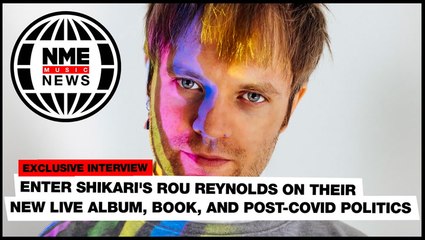 Enter Shikari's Rou Reynolds on their new live album, book, and post-COVID politics
