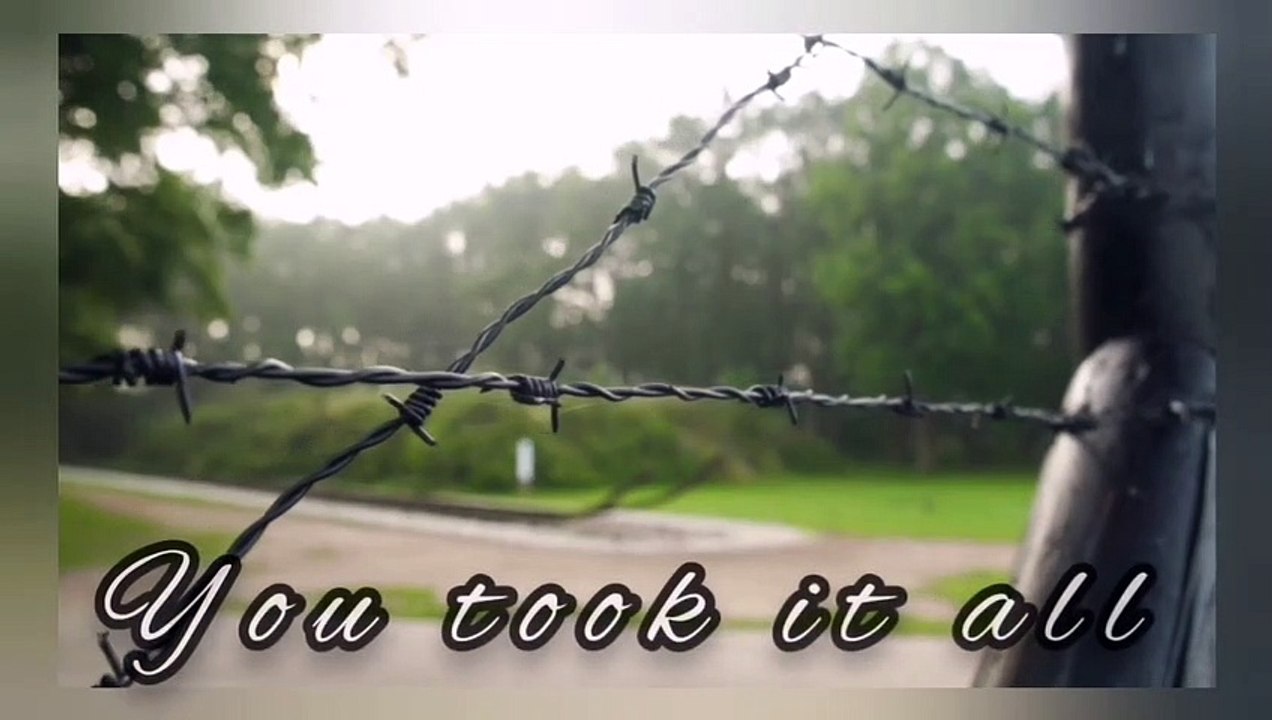 You took it all