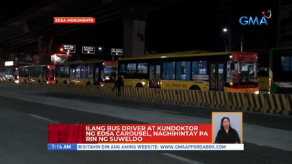 Ilang bus driver at kundoktor ng EDSA Carousel, naghihintay pa rin ng suweldo | UB