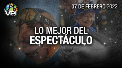 Lo más destacado en el mundo del espectáculo – Lunes 07 de Febrero de 2022