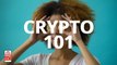Crypto 101: From Wallets to Bitcoin, Here's All You Need To Know About Crypto
