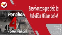 La Voz de Chávez | Enseñanzas que dejo la Rebelión Militar del 4F
