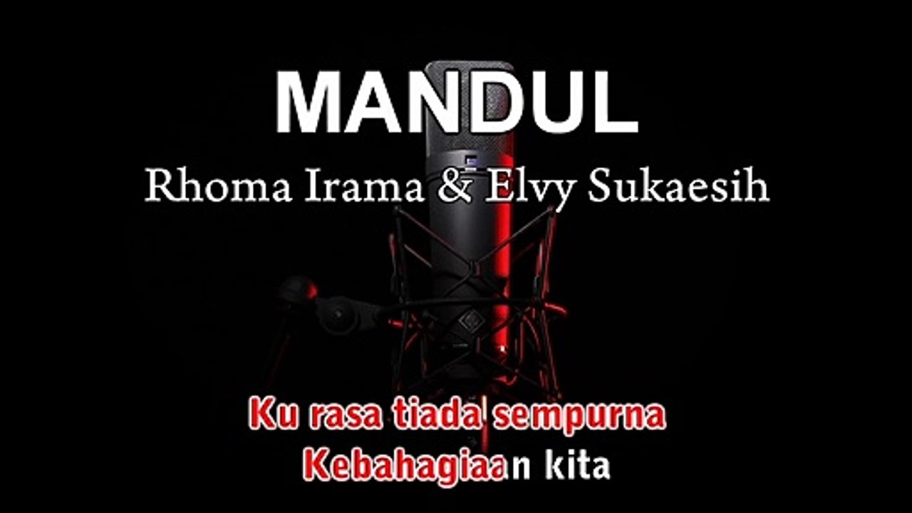 Mandul | Rhoma Irama & Elvy Sukaesih | Karaoke Tanpa Vokal