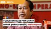 Melampau tuduh BN buat PRN Johor untuk poket sendiri, Ahmad Maslan bidas Wan Saiful