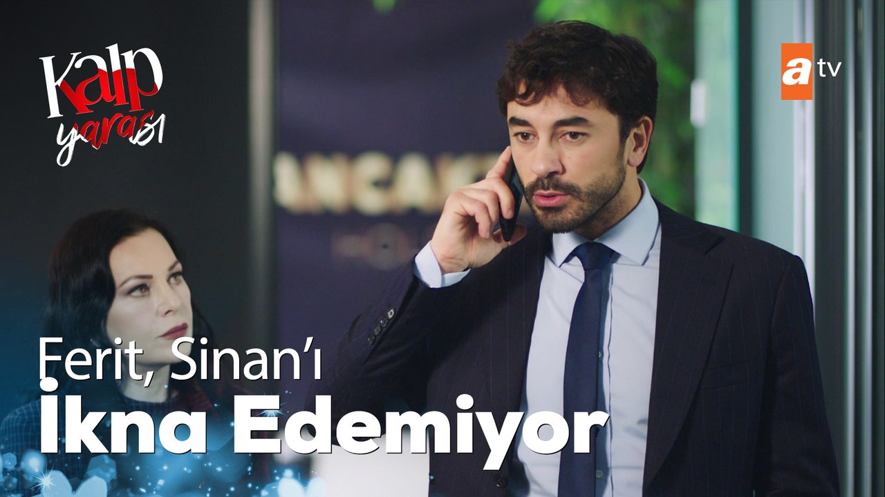 Ferit Sinan'a hesap soruyor - Kalp Yarası 30. Bölüm