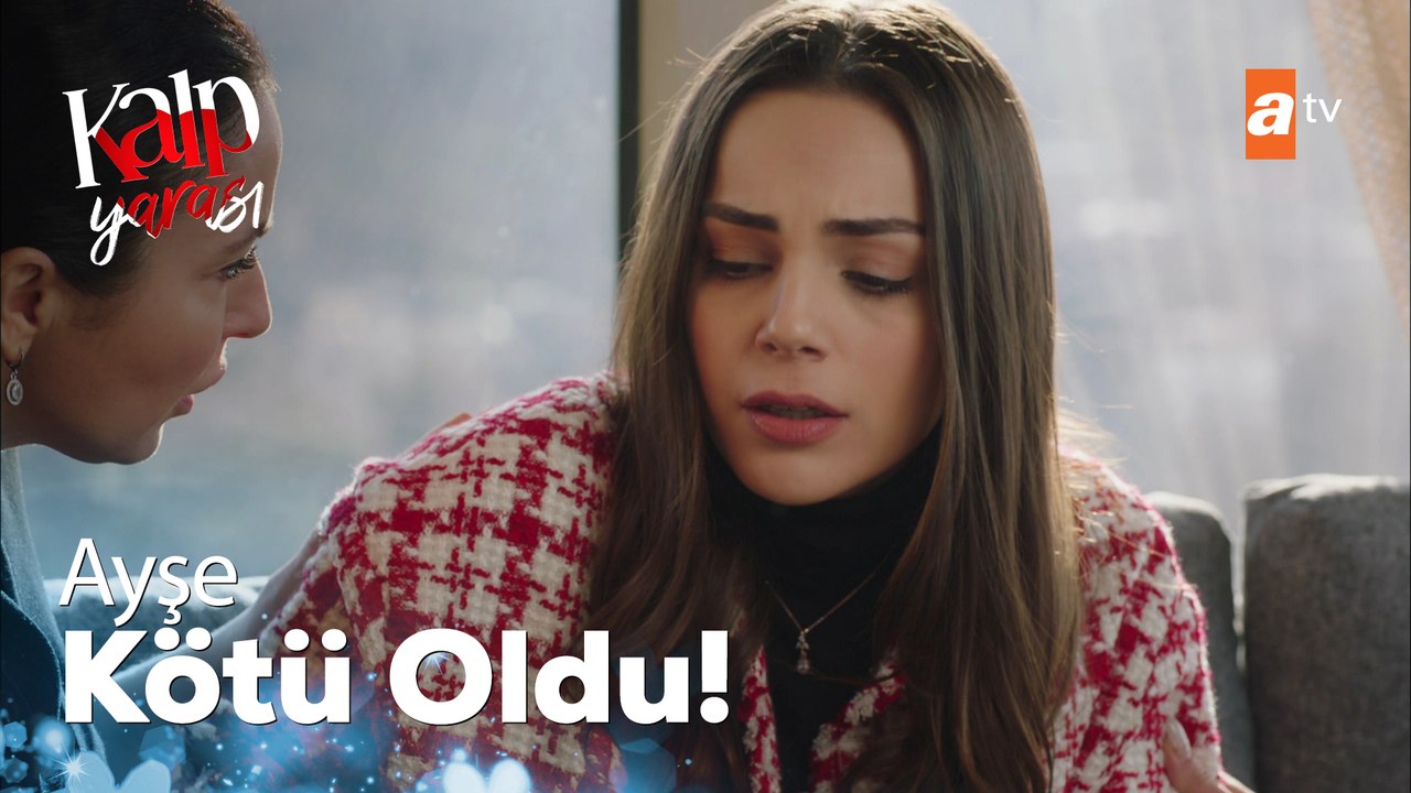 Ayşe'nin midesi bulanıyor - Kalp Yarası 30. Bölüm