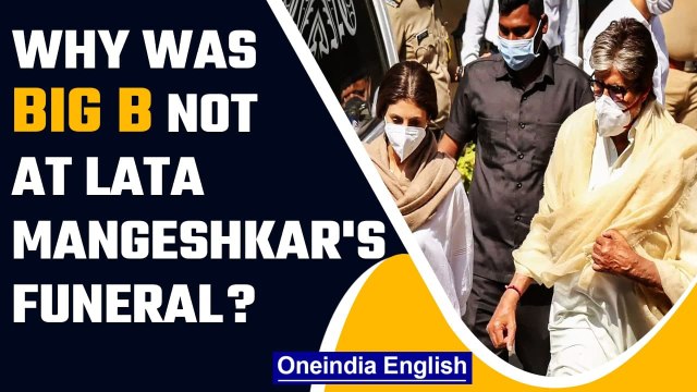Amitabh Bachchan was missing from Lata Mangeshkar’s funeral; know why | Oneindia News