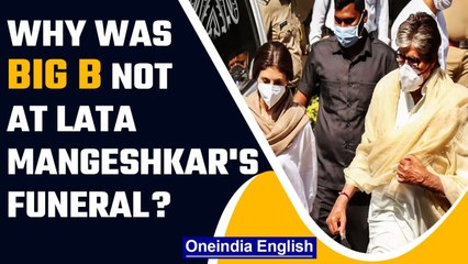 Amitabh Bachchan was missing from Lata Mangeshkar’s funeral; know why | Oneindia News