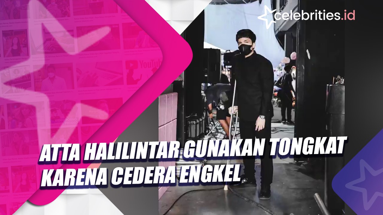Atta Halilintar Gunakan Tongkat Karena Cedera Engkel