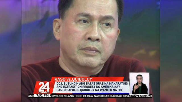 DOJ, susundin ang batas oras na makarating ang 'extradition request' ng Amerika kay Pastor Apollo Quiboloy na wanted ng FBI | 24 Oras