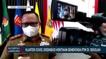 Disdikbud Lampung Hentikan PTM di Dua Daerah Akibat Klaster Covid-19