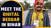 Bihar: Beggar accepts money digitally through QR Code hung around his neck | Oneindia News