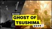 ‘Ghost Of Tsushima’ Review