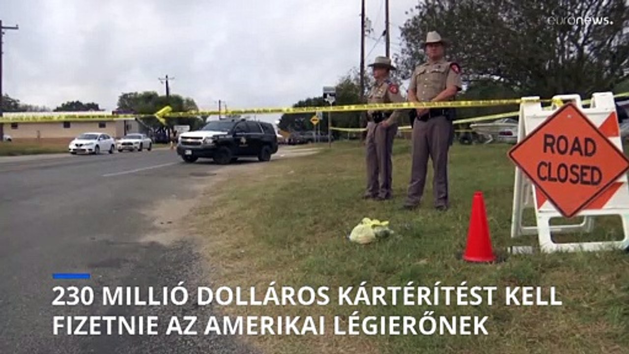 230 millió dolláros kártérítést kell fizetnie az amerikai légierőnek a texasi mészárlás miatt