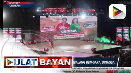 Proclamation rally ng tambalang BBM-Sara, dinagsa
