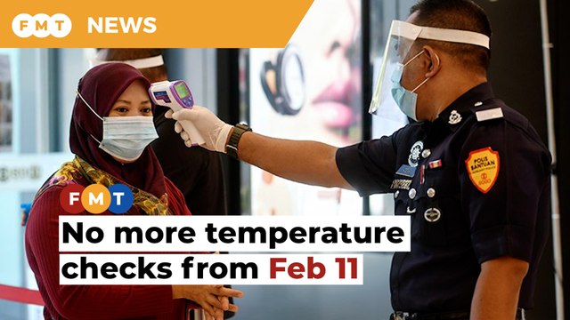 No more temperature checks, recording of personal particulars from Feb 11