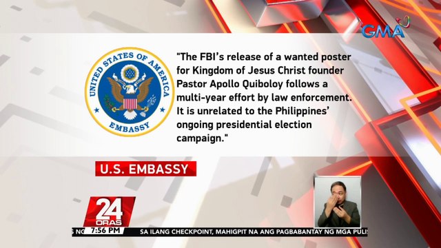 U.S. Embassy, itinanggi na may kinalaman sa #Eleksyon2022 ang wanted poster ni Pastor Apollo Quiboloy | 24 Oras