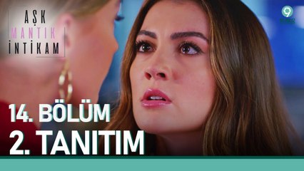 Aşk Mantık İntikam 14. Bölüm 2. Tanıtımı